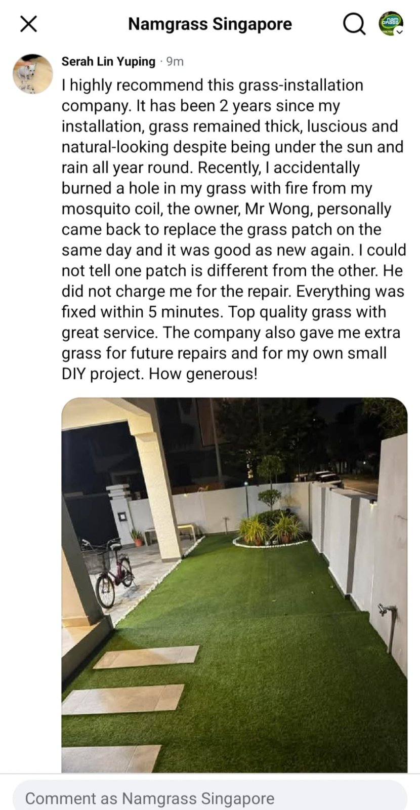 Facebook review by Serah Lin Yuping: two years on the grass is still thick and natural; owner Mr Wong repaired a mosquito-coil burn free of charge, same day